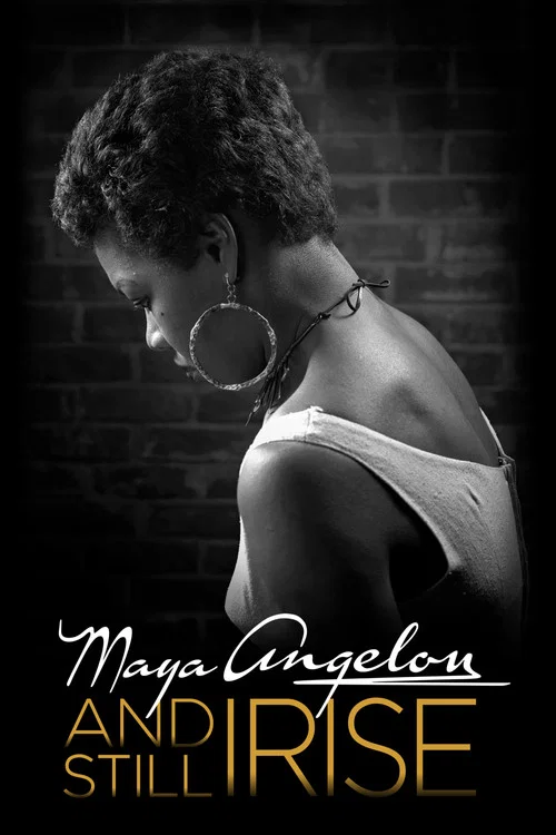 Maya Angelou and Still I Rise Maya Angelou and Still I Rise