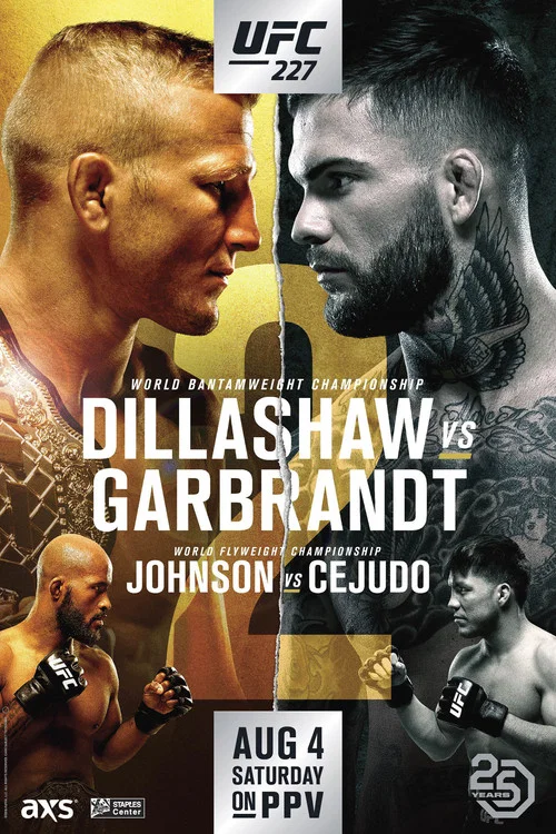 UFC 227: Dillashaw vs. Garbrandt 2 UFC 227: Dillashaw vs. Garbrandt 2