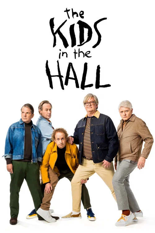 The Kids in the Hall The Kids in the Hall