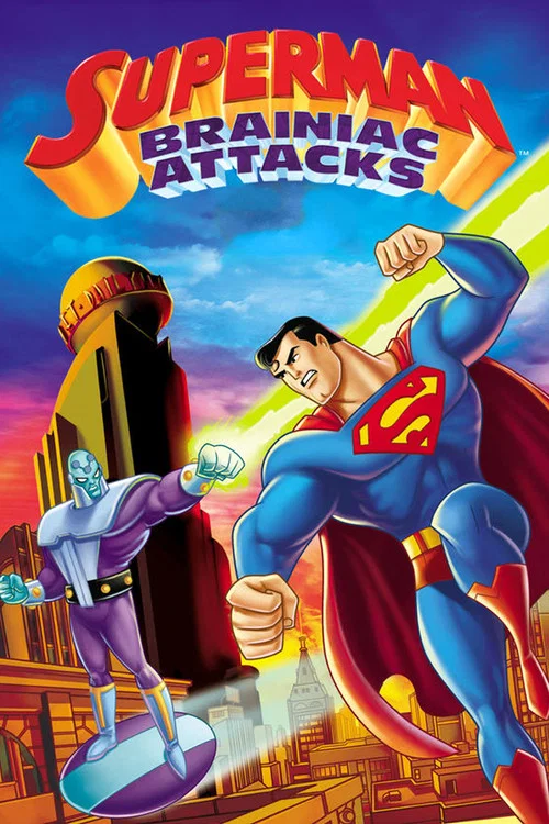 Superman: Brainiac Attack Superman: Brainiac Attack