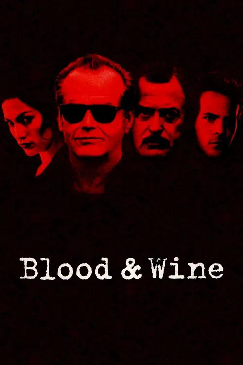 Blood and Wine Blood and Wine
