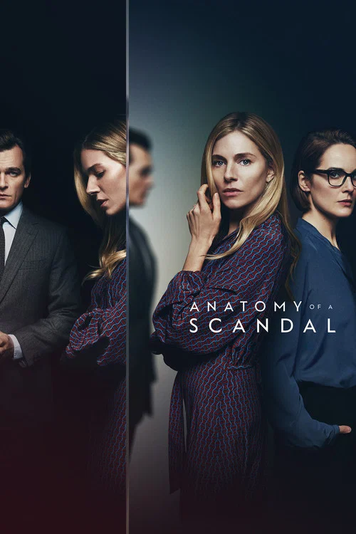 Anatomy of a Scandal Anatomy of a Scandal