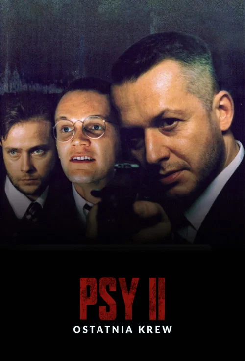 Psy 2: Ostatnia krew Psy 2: Ostatnia krew