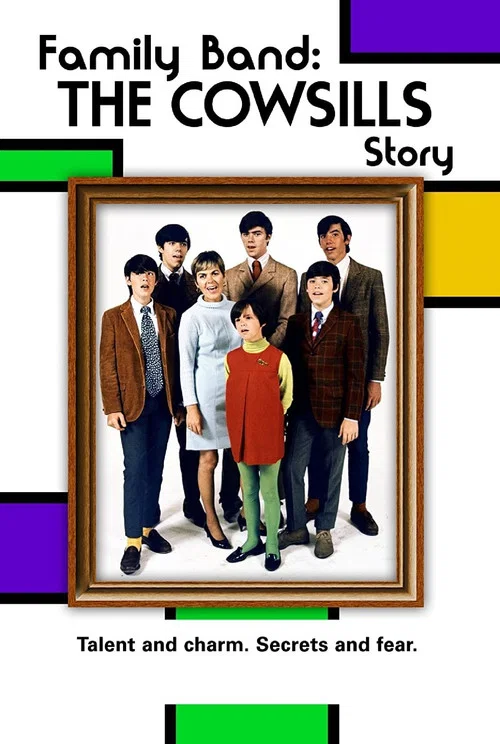 Family Band: The Cowsills Story Family Band: The Cowsills Story