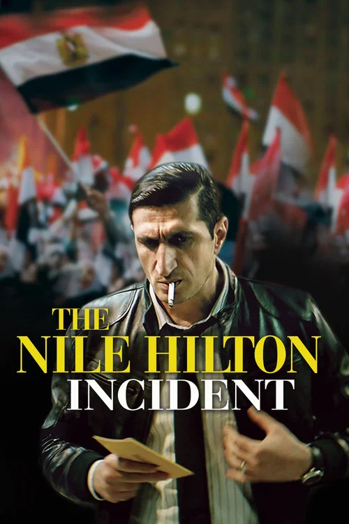 The Nile Hilton Incident The Nile Hilton Incident
