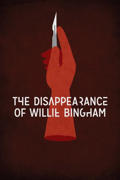 The Disappearance of Willie Bingham The Disappearance of Willie Bingham