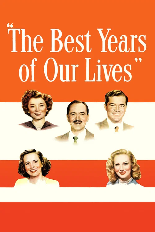 The Best Years of Our Lives The Best Years of Our Lives