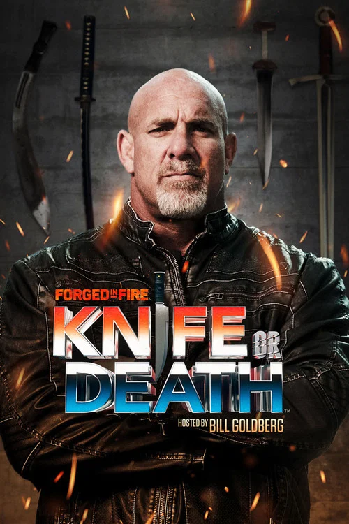 Forged in Fire: Knife or Death Forged in Fire: Knife or Death