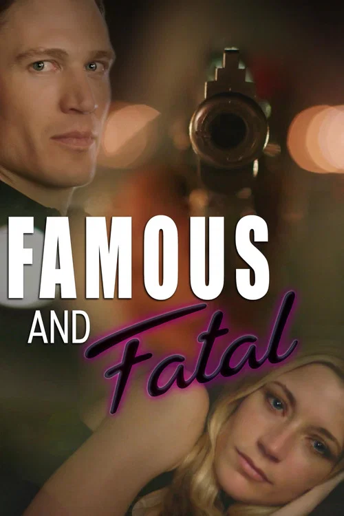 Deadly Hollywood Obsession Deadly Hollywood Obsession