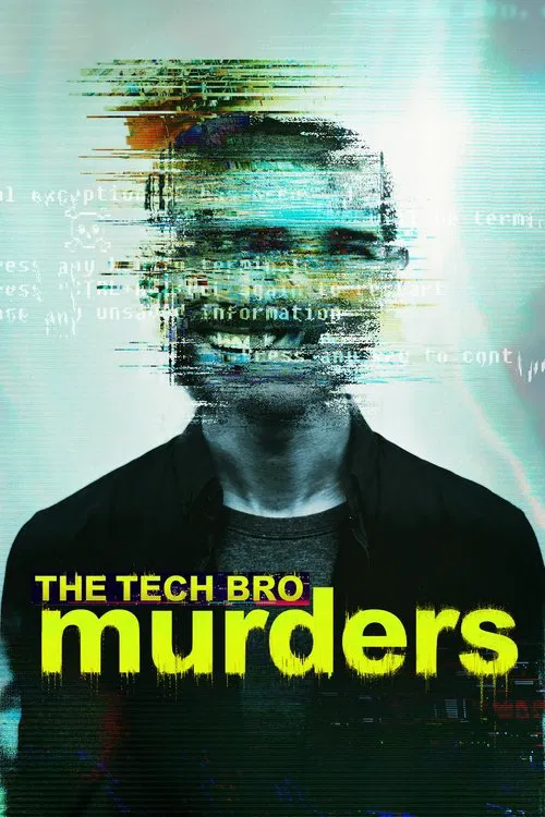 The Tech Bro Murders