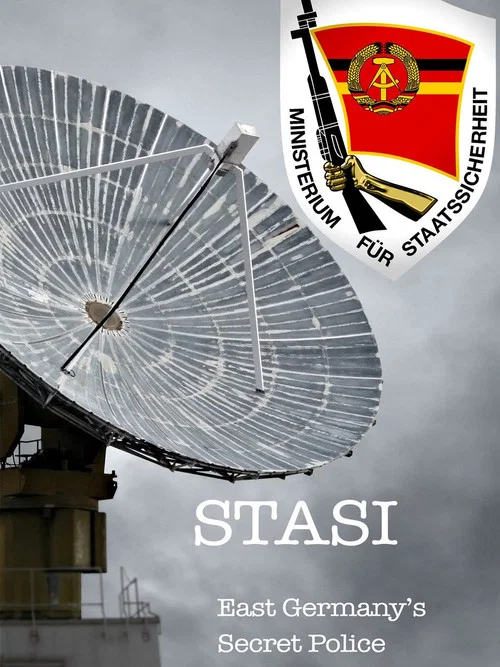 Stasi East Germany’s Secret Police