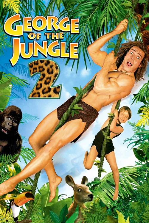 George of the Jungle 2 George of the Jungle 2