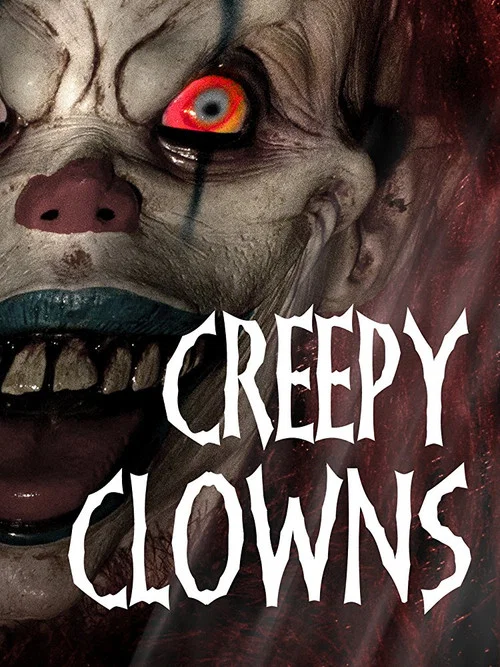 Creepy Clowns Creepy Clowns