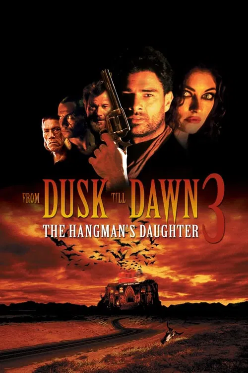 From Dusk Till Dawn 3: The Hangman’s Daughter From Dusk Till Dawn 3: The Hangman’s Daughter