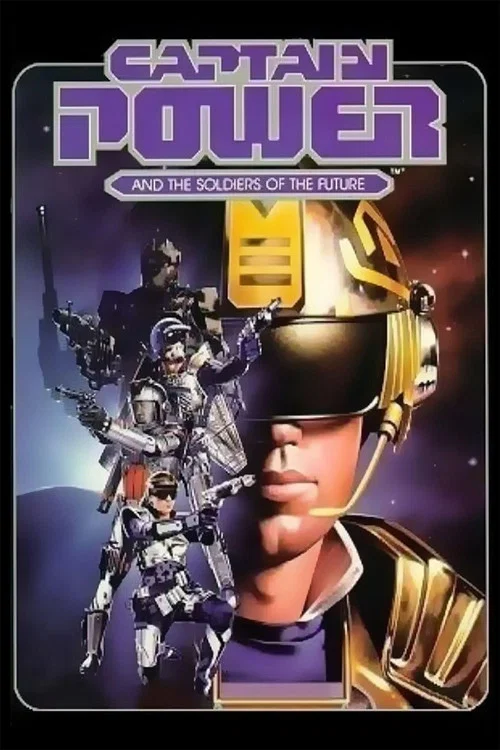 Captain Power and the Soldiers of the Future Captain Power and the Soldiers of the Future