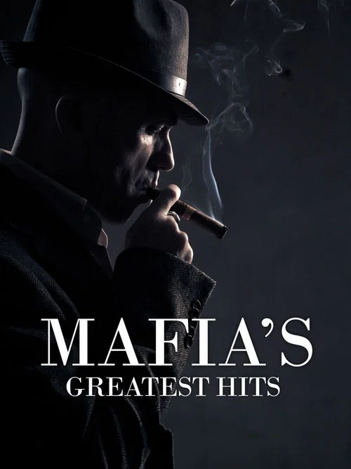 Mafia’s Greatest Hits Season 1 Episode 5 Mafia’s Greatest Hits Season 1 Episode 5