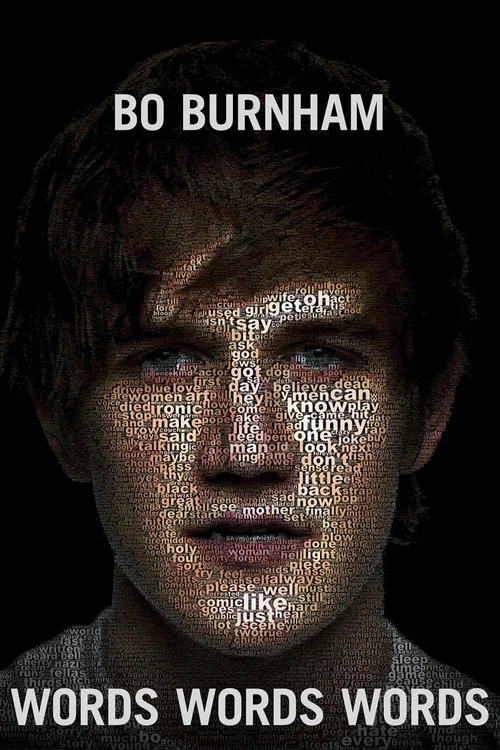 Bo Burnham: Words, Words, Words Bo Burnham: Words, Words, Words