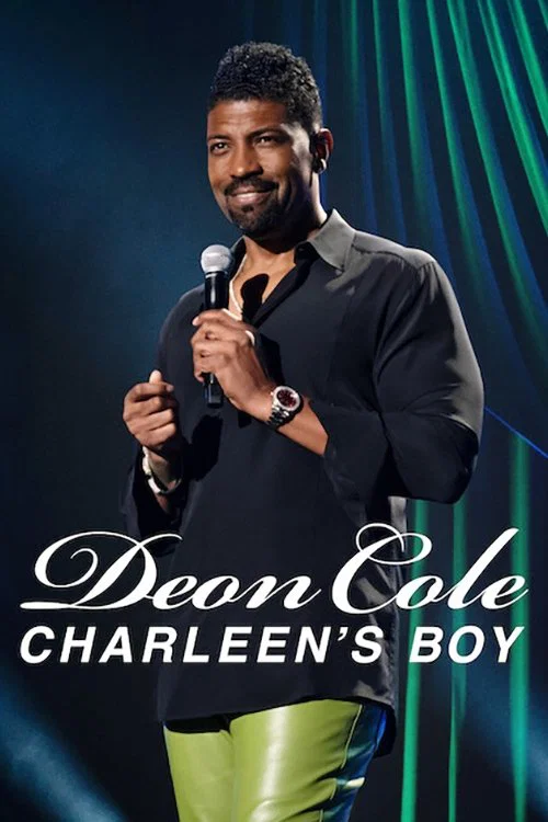 Deon Cole: Charleen’s Boy Deon Cole: Charleen’s Boy