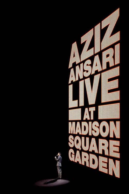Aziz Ansari Live in Madison Square Garden Aziz Ansari Live in Madison Square Garden