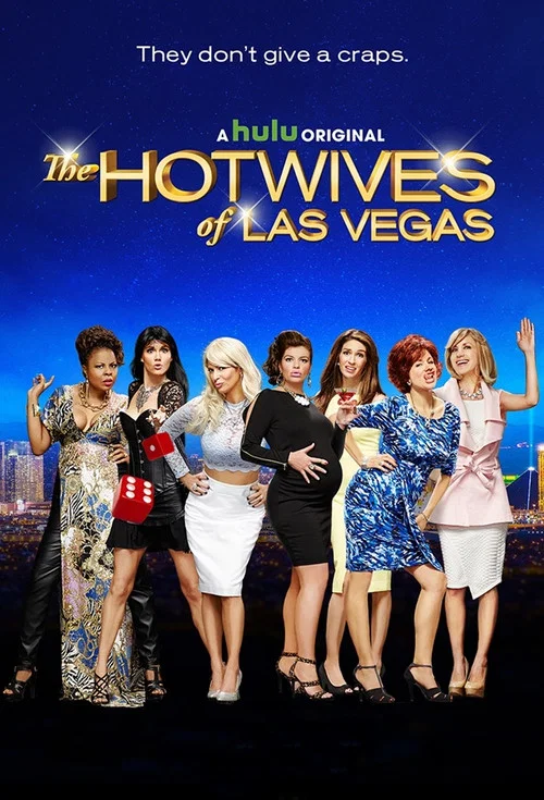 The Hotwives of Las Vegas The Hotwives of Las Vegas
