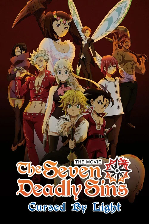 The Seven Deadly Sins the Movie: Cursed by Light The Seven Deadly Sins the Movie: Cursed by Light
