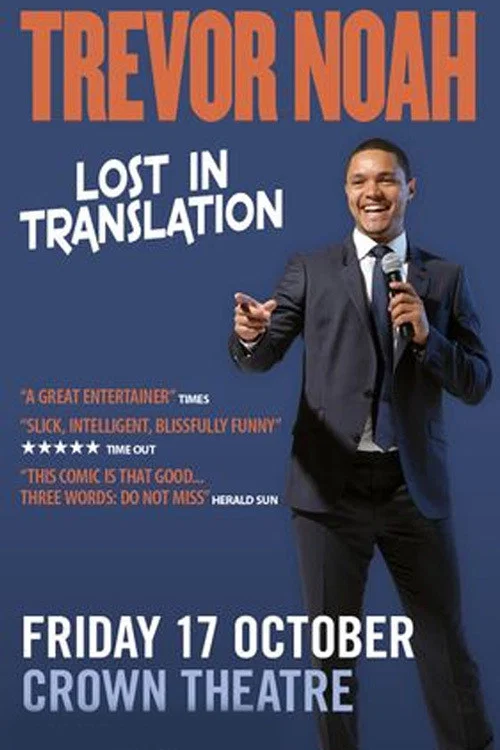 Trevor Noah: Lost in Translation Trevor Noah: Lost in Translation