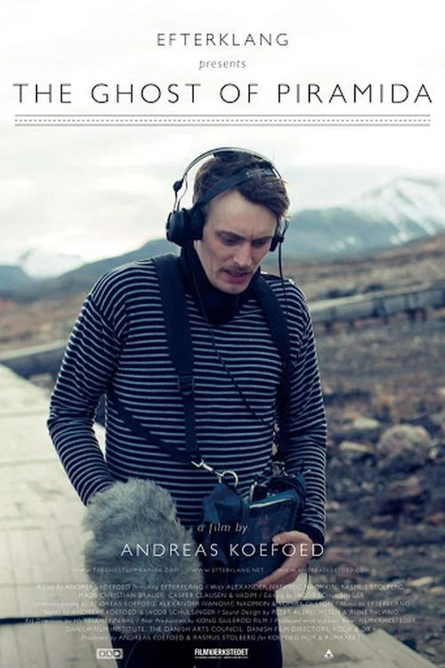 Efterklang: The Ghost of Piramida Efterklang: The Ghost of Piramida