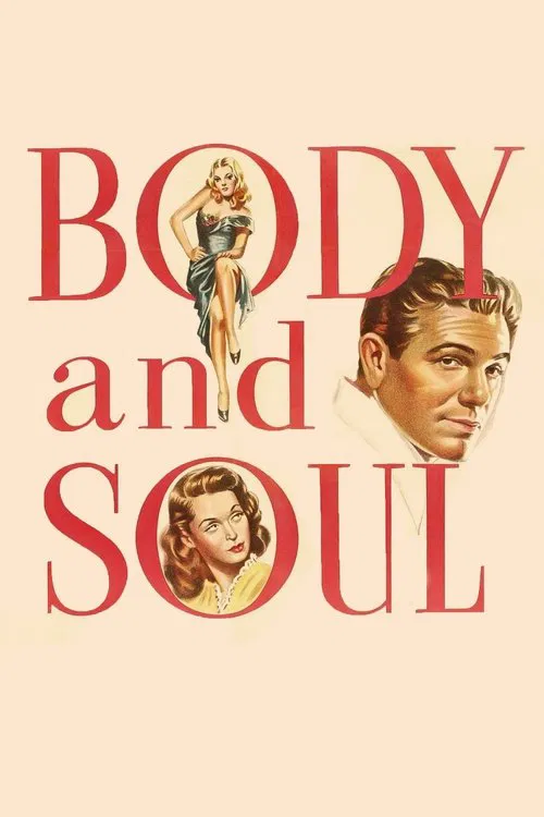 Body and Soul Body and Soul