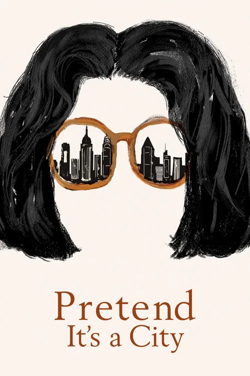 Pretend It’s a City Season 1 Episode 1 Pretend It’s a City Season 1 Episode 1