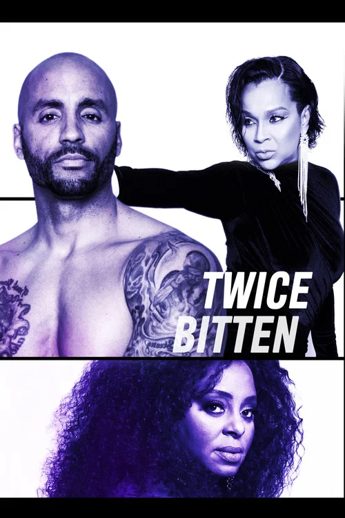 Twice Bitten Twice Bitten