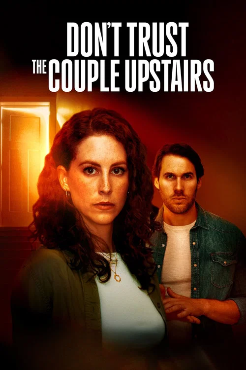 Don’t Trust the Couple Upstairs Don’t Trust the Couple Upstairs