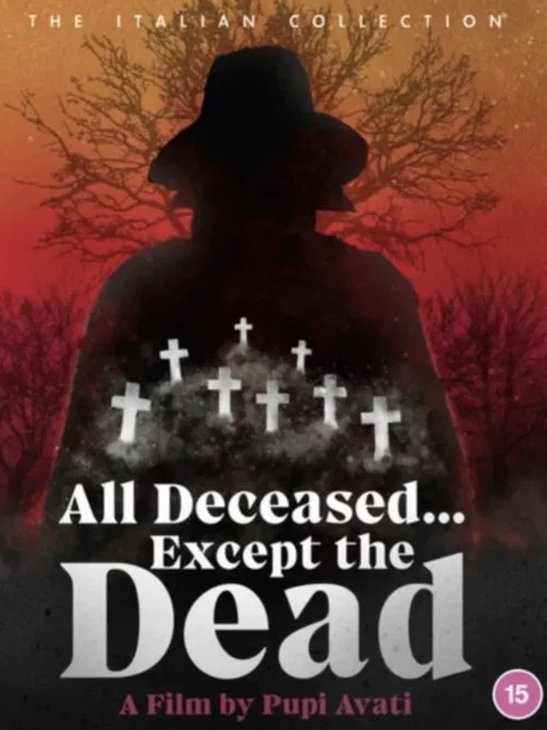 All Deceased… Except the Dead All Deceased… Except the Dead