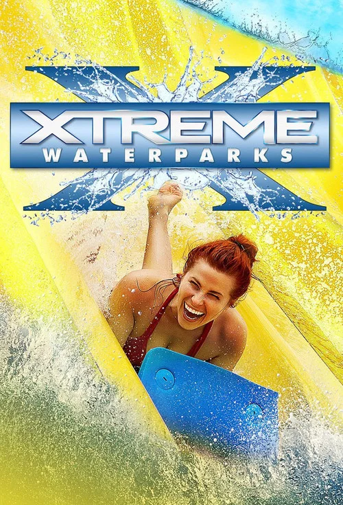 Xtreme Waterparks Xtreme Waterparks