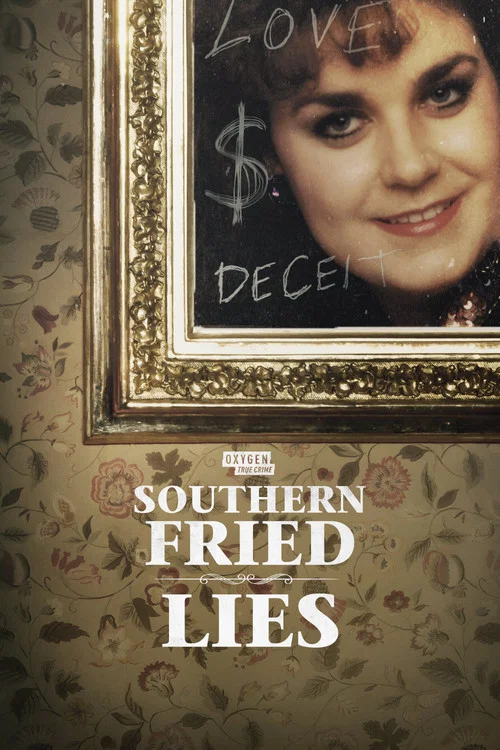 Southern Fried Lies