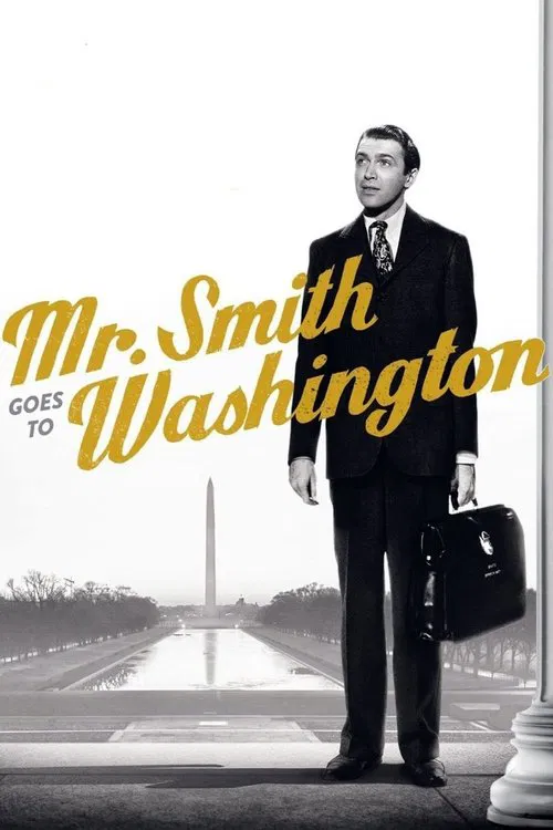 Mr. Smith Goes to Washington Mr. Smith Goes to Washington