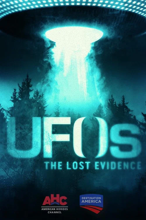 UFOs: The Lost Evidence UFOs: The Lost Evidence