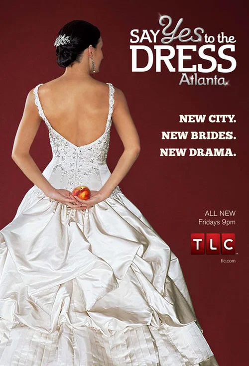 Say Yes to the Dress: Atlanta Say Yes to the Dress: Atlanta