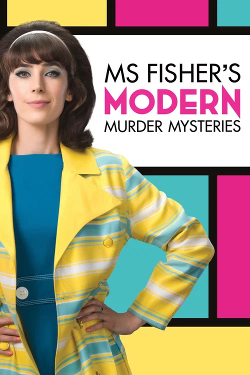 Ms Fisher’s MODern Murder Mysteries Ms Fisher’s MODern Murder Mysteries