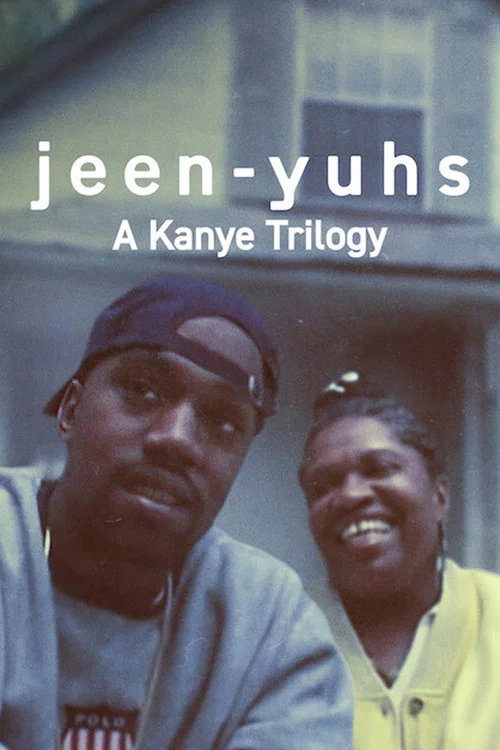 jeen-yuhs: A Kanye Trilogy jeen-yuhs: A Kanye Trilogy