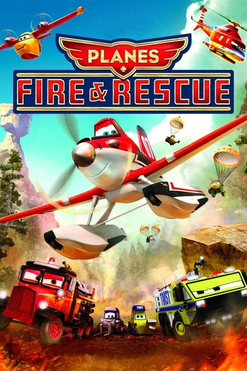 Planes Fire and Rescue Planes Fire and Rescue