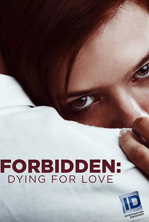 Forbidden: Dying for Love Forbidden: Dying for Love