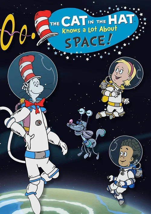 The Cat in the Hat Knows a Lot About Space! The Cat in the Hat Knows a Lot About Space!
