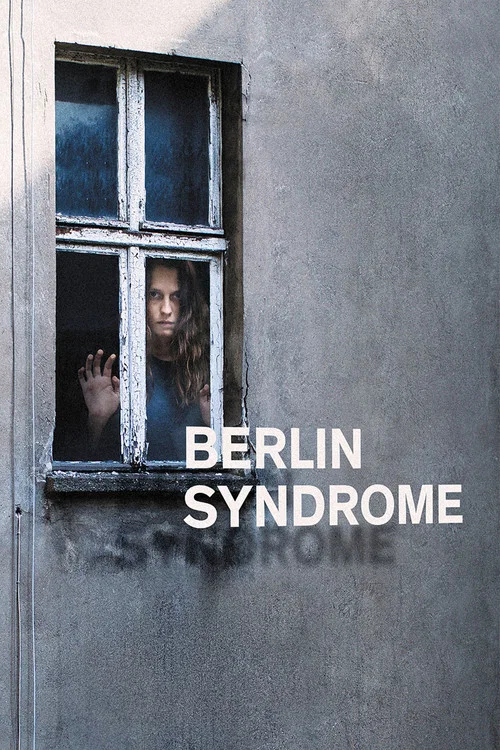 Berlin Syndrome Berlin Syndrome