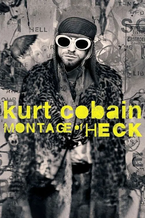 Cobain: Montage of Heck Cobain: Montage of Heck