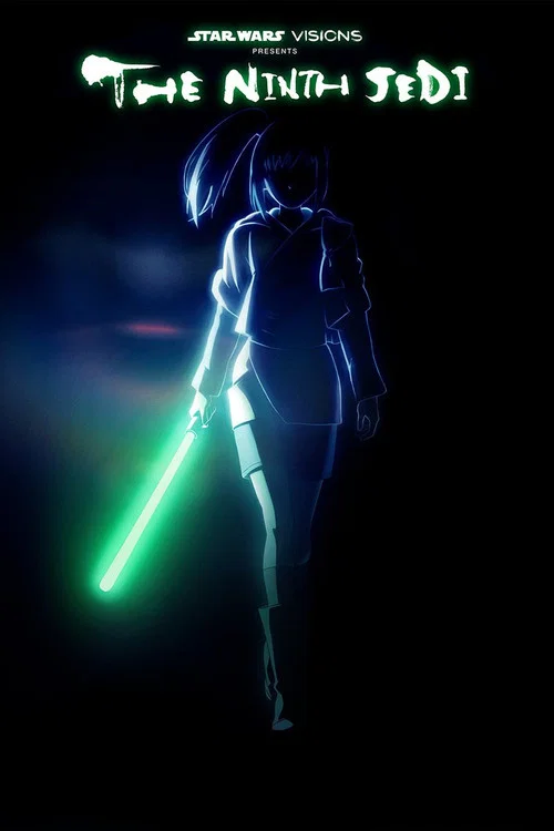Star Wars: Visions Presents – The Ninth Jedi Star Wars: Visions Presents – The Ninth Jedi