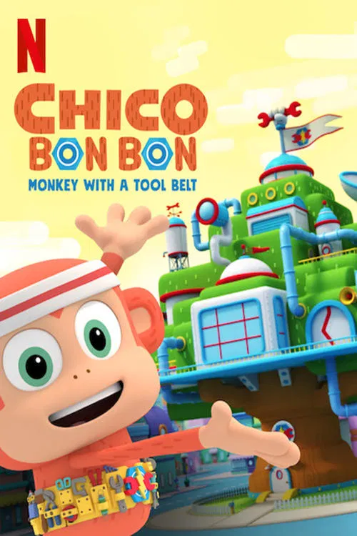 Chico Bon Bon: Monkey with a Tool Belt Chico Bon Bon: Monkey with a Tool Belt