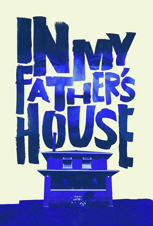 In My Father’s House In My Father’s House