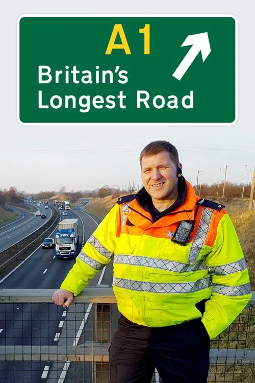 A1: Britain’s Longest Road A1: Britain’s Longest Road