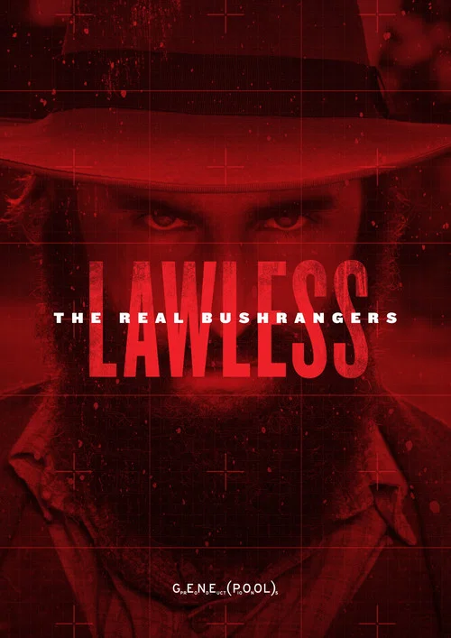 Lawless – The Real Bushrangers Lawless – The Real Bushrangers