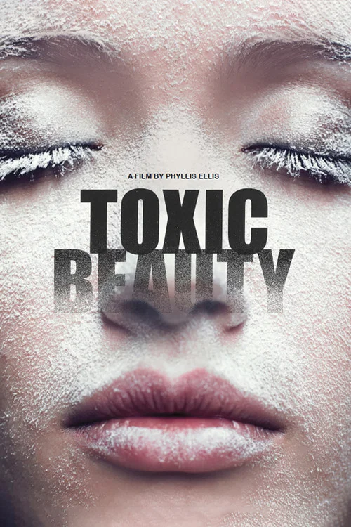Toxic Beauty Toxic Beauty